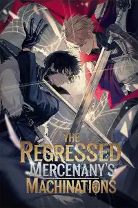 The Regressed Mercenary’s Machinations