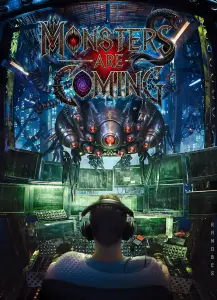 Monsters Are Coming