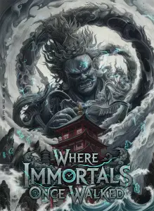 Where Immortals Once Walked