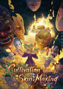 Cultivation through Skin Making