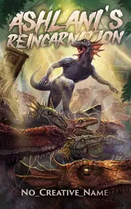 Ashlani’s Reincarnation