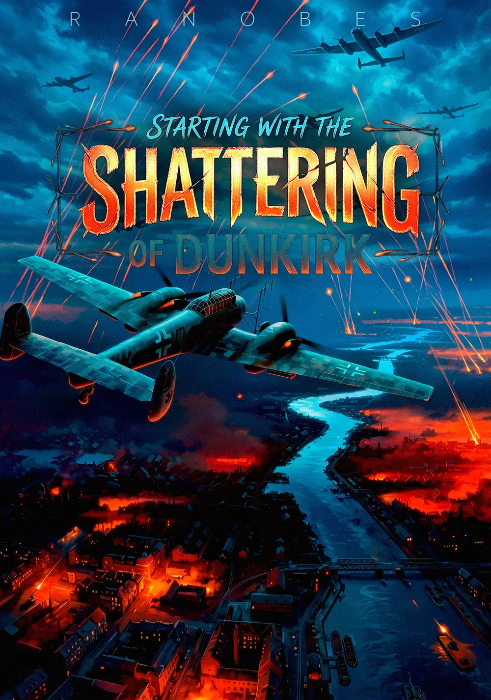 Starting with the Shattering of Dunkirk